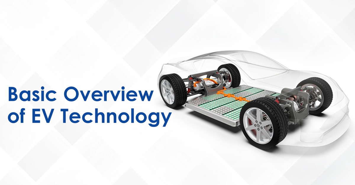 Basic Overview of EV Technology