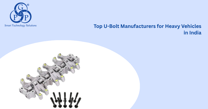Top U-Bolt Manufacturers for Heavy Vehicles in India