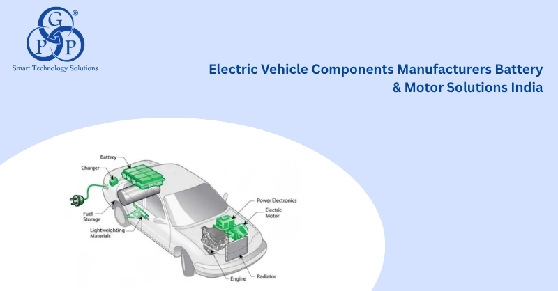 Electric Vehicle Components Manufacturers | Battery & Motor Solutions India