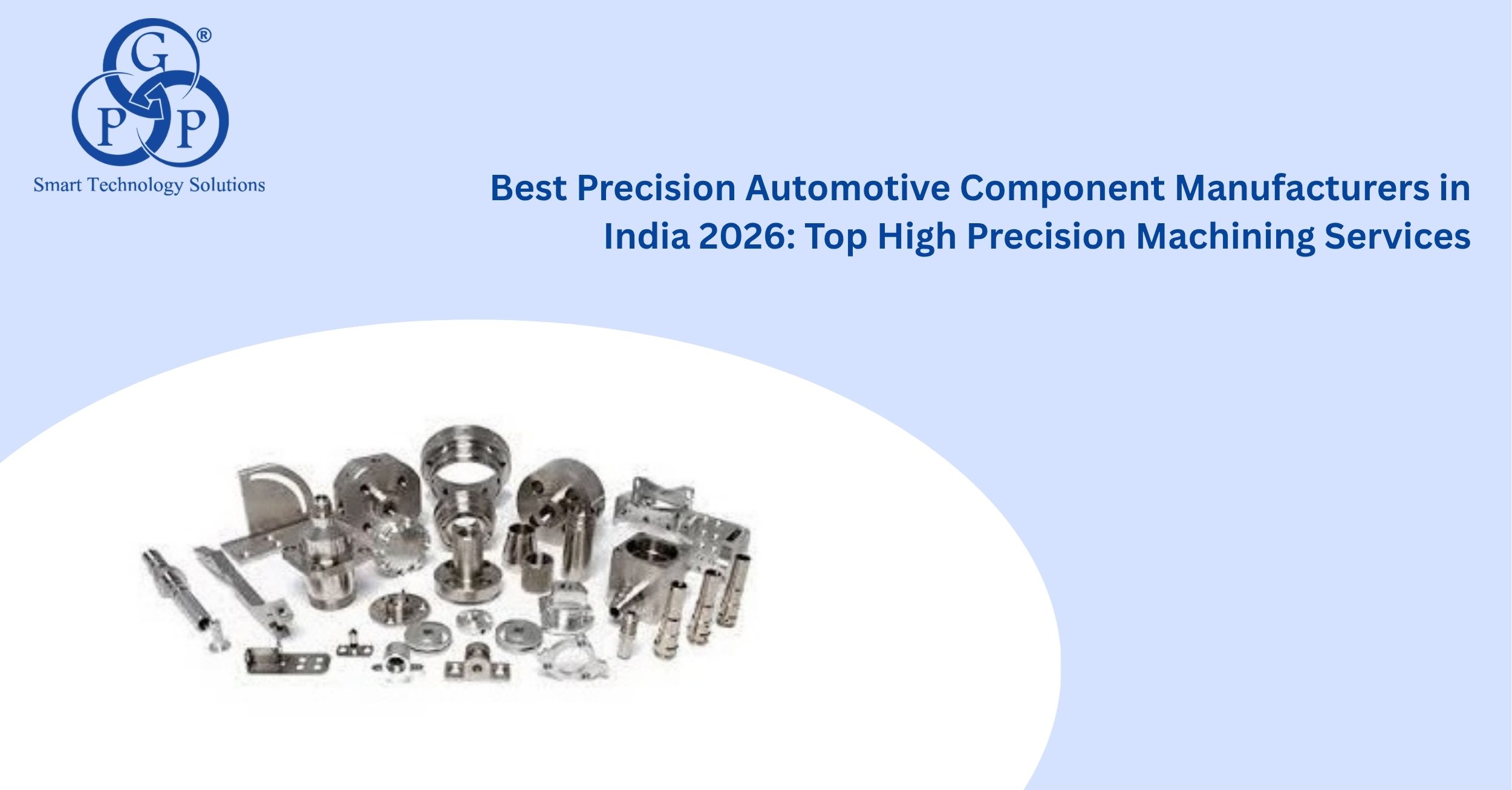 Best Precision Automotive Component Manufacturers in India 2026: Top High Precision Machining Services