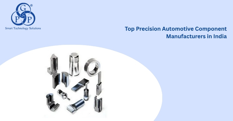 Top Precision Automotive Component Manufacturers in India 2026